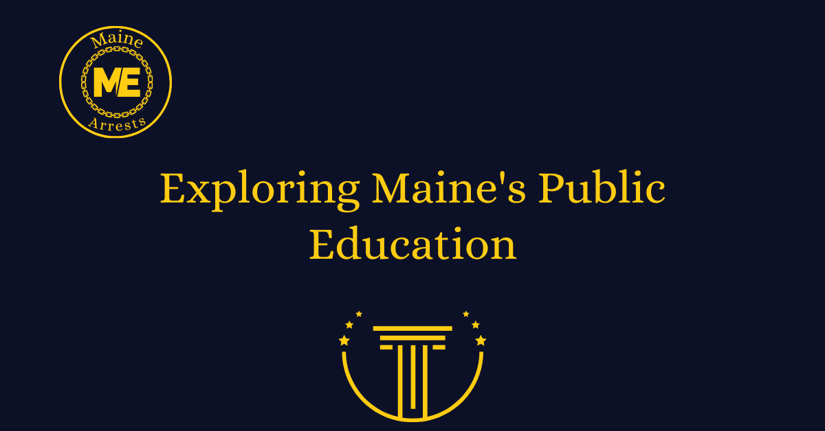 Exploring Maine's Public Education