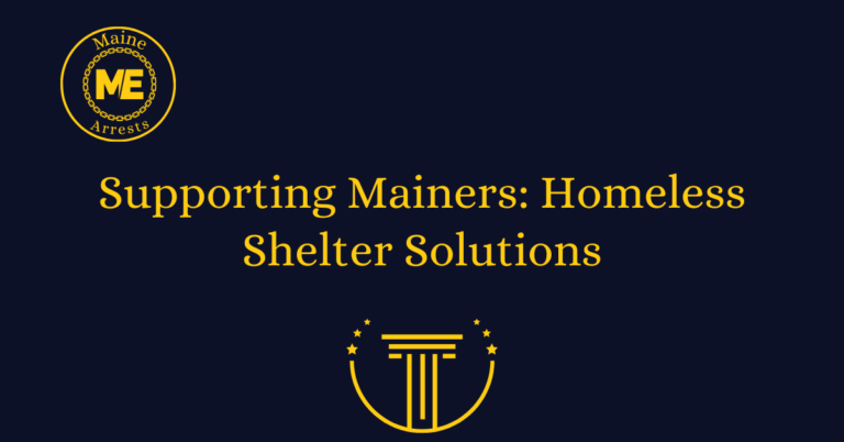 Supporting Mainers: Homeless Shelter Solutions